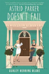 Astrid Parker Doesn´t Fail Ashley Herring Blake
