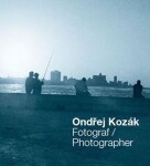 Fotograf Photographer Ondřej Kozák