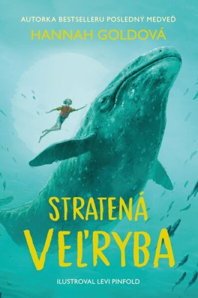 Stratená veľryba - Hannah Goldová; Levi Pinfold