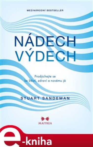 Nádech, výdech Stuart Sandeman