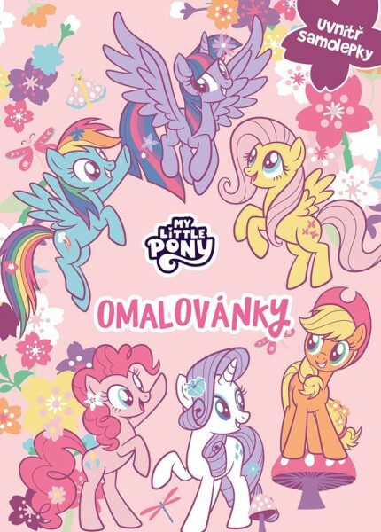 My Little Pony - Omalovánky se samolepkami - kolektiv autorů