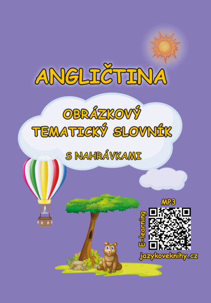 Angličtina - Obrázkový tematický slovník s nahrávkami - Mgr. Štěpánka Pařízková