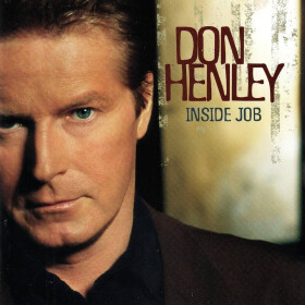 Inside Job - CD - Don Henley