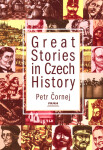 Great Stories in Czech History Petr Čornej