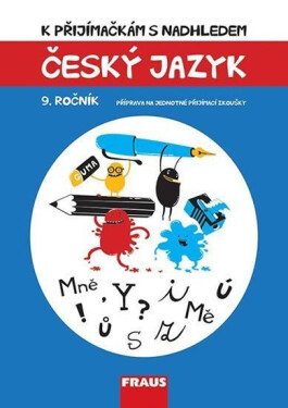 Český jazyk 9. ročník - K přijímačkám s nadhledem - Vladimíra Bezpalcová