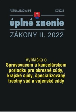 Aktualizácia II/8 2022 Spravovací kancelársky poriadok pre súdy