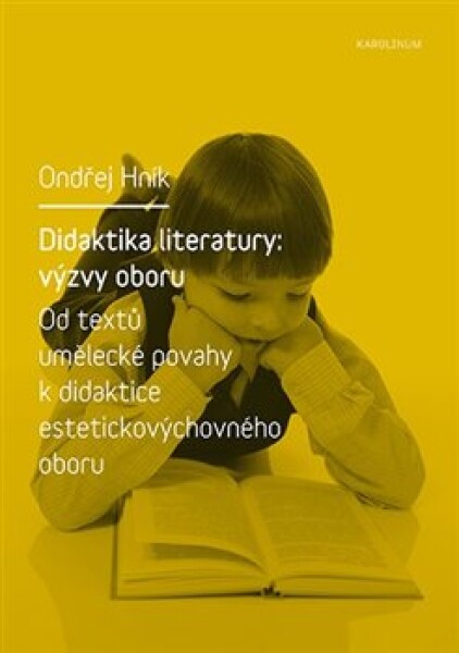 Didaktika literatury: výzvy oboru, Ondřej Hník