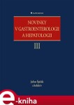 Novinky gastroenterologii hepatologii III