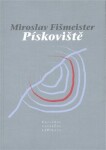 Pískoviště Miroslav Fišmeister