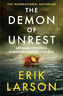 Demon of Unrest - Erik Larson