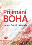 Přijímání Boha Neale Donald Walsch