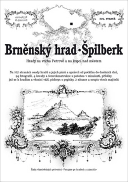 Brněnský hrad a Špilberk - Hrady na vrchu Petrově a na kopci nad městem - Rostislav Vojkovský