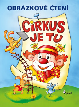 Cirkus je tu! - Petr Šulc