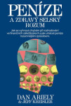 Peníze zdravý selský rozum Dan Ariely,