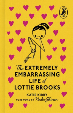 The Extremely Embarrassing Life of Lottie Brooks - Katie Kirby