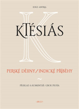 Perské dějiny /Indické zajímavosti - Ktésiás z Knidu