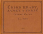 České hrady, zámky tvrze