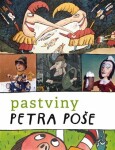 Pastviny Petra Poše Pavel Šmidrkal