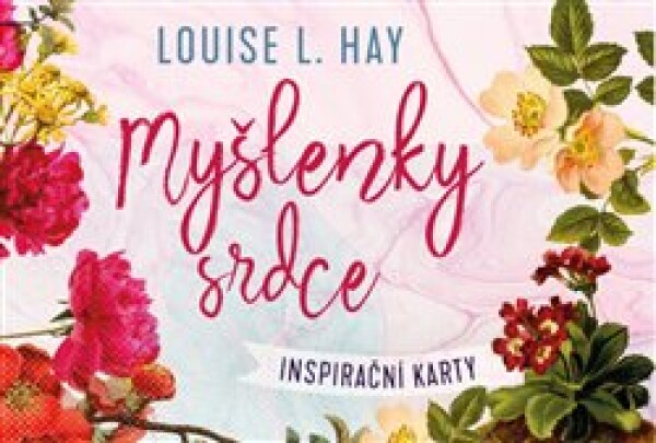 Myšlenky srdce Louise Hay