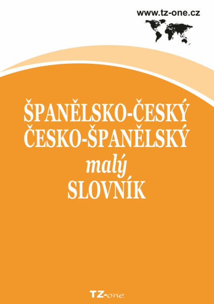 Španělsko-český / česko-španělský malý slovník - kolektiv autorů TZ-one