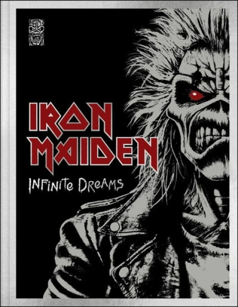 Iron Maiden: Infinite Dreams - Iron Maiden