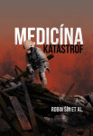 Medicína katastrof - Robin Šín