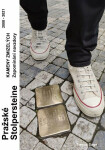 Pražské Stolpersteine Kameny zmizelých Sage Trevor
