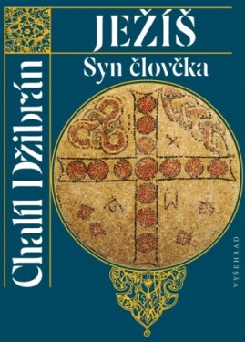 Ježíš Syn člověka - Chalíl Džibrán - e-kniha