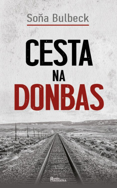 Cesta na Donbas - Soňa Bulbeck