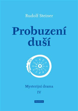 Probuzení duší Rudolf Steiner