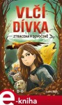 Vlčí dívka Ztracena divočině Anh Do