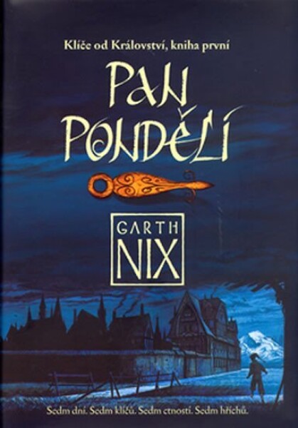 Klíče od Království 1 - Pan Pondělí - Garth Nix