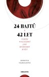 24 bajtů 42 let Dorotea Vejmelková