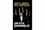 Jak si to pamatuju já Dalimil Klapka