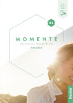 Momente B1 Arbeitsbuch plus interaktive Version - Anna Breitsameter