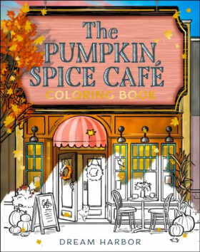 Pumpkin Spice Cafe Coloring Book - Laurie Gilmore