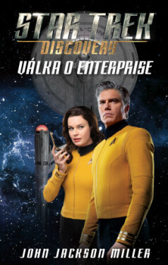 Star Trek: Discovery - Válka o Enterprise - Miller John Jackson - e-kniha