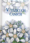 Těžkých časech