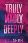 Truly Madly Deeply: Shen