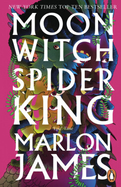 Moon Witch, Spider King: Dark Star Trilogy 2 - Marlon James