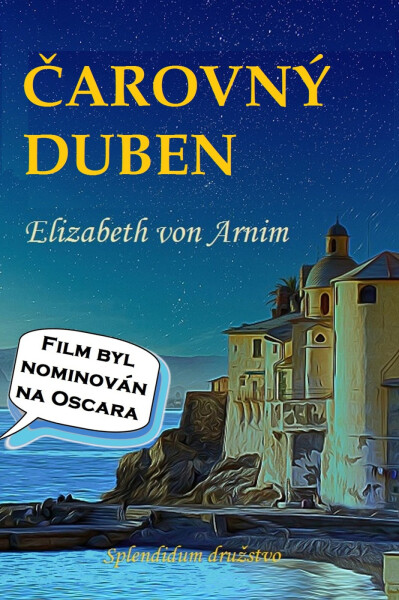 Čarovný duben - Elizabeth von Arnim