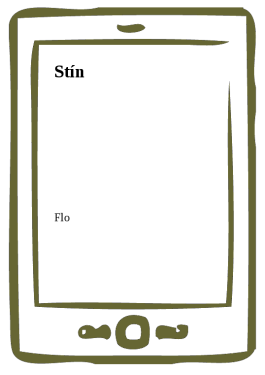 Stín - Flo