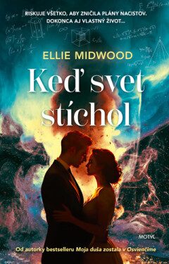 Keď svet stíchol - Ellie Midwoodová