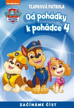 Od pohádky k pohádce – Tlapková patrola 4