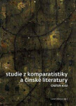 Studie komparatistiky čínské literatury Oldřich Král