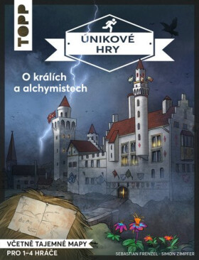 Únikové hry O králích a alchymistech - Sebestian Frenzel, Simon Zimpfer