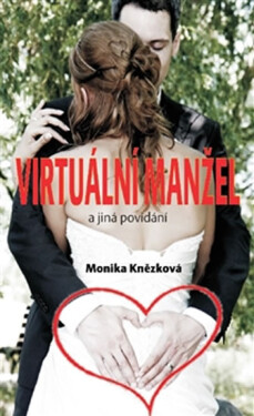 Virtuální manžel Monika Knězková
