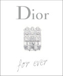 Dior for ever - Catherine OErmen