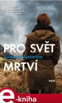 Pro svět mrtví