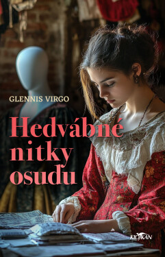 Hedvábné nitky osudu - Glennis Virgo